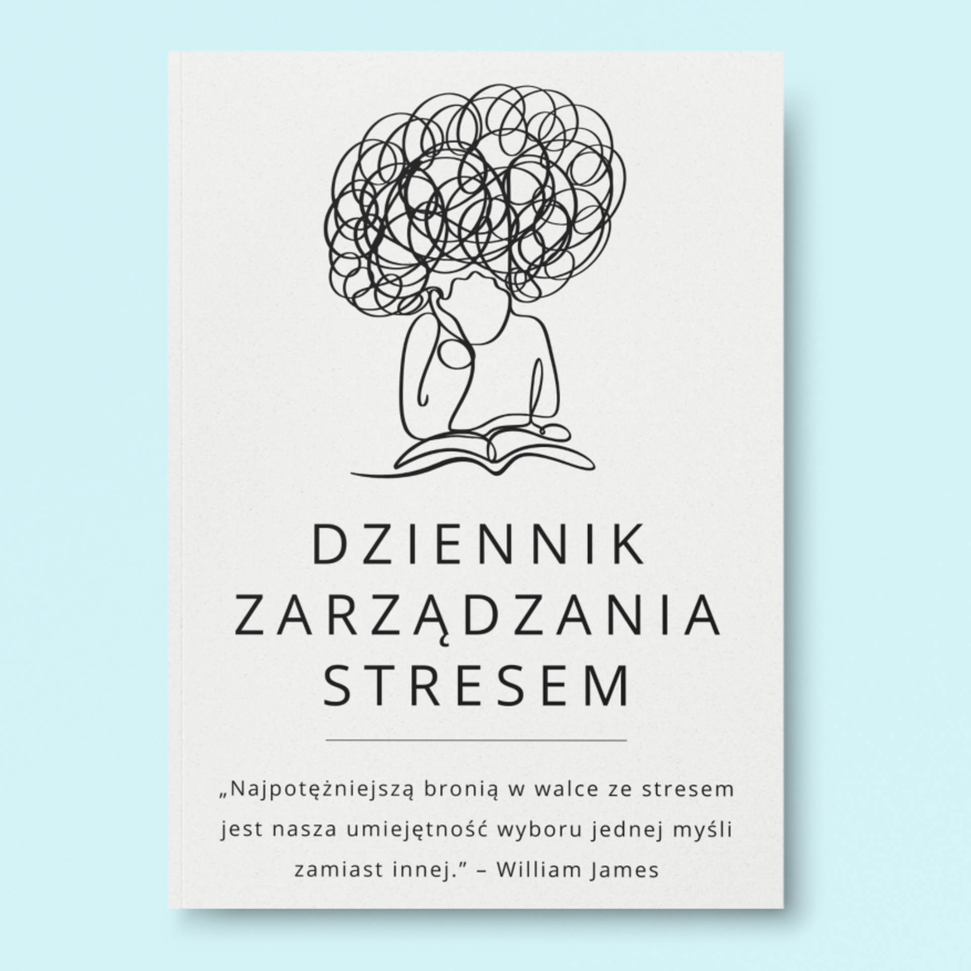 Dziennik Zarządzania Stresem – Twój osobisty przewodnik do spokojniejszego życia! (eBook)