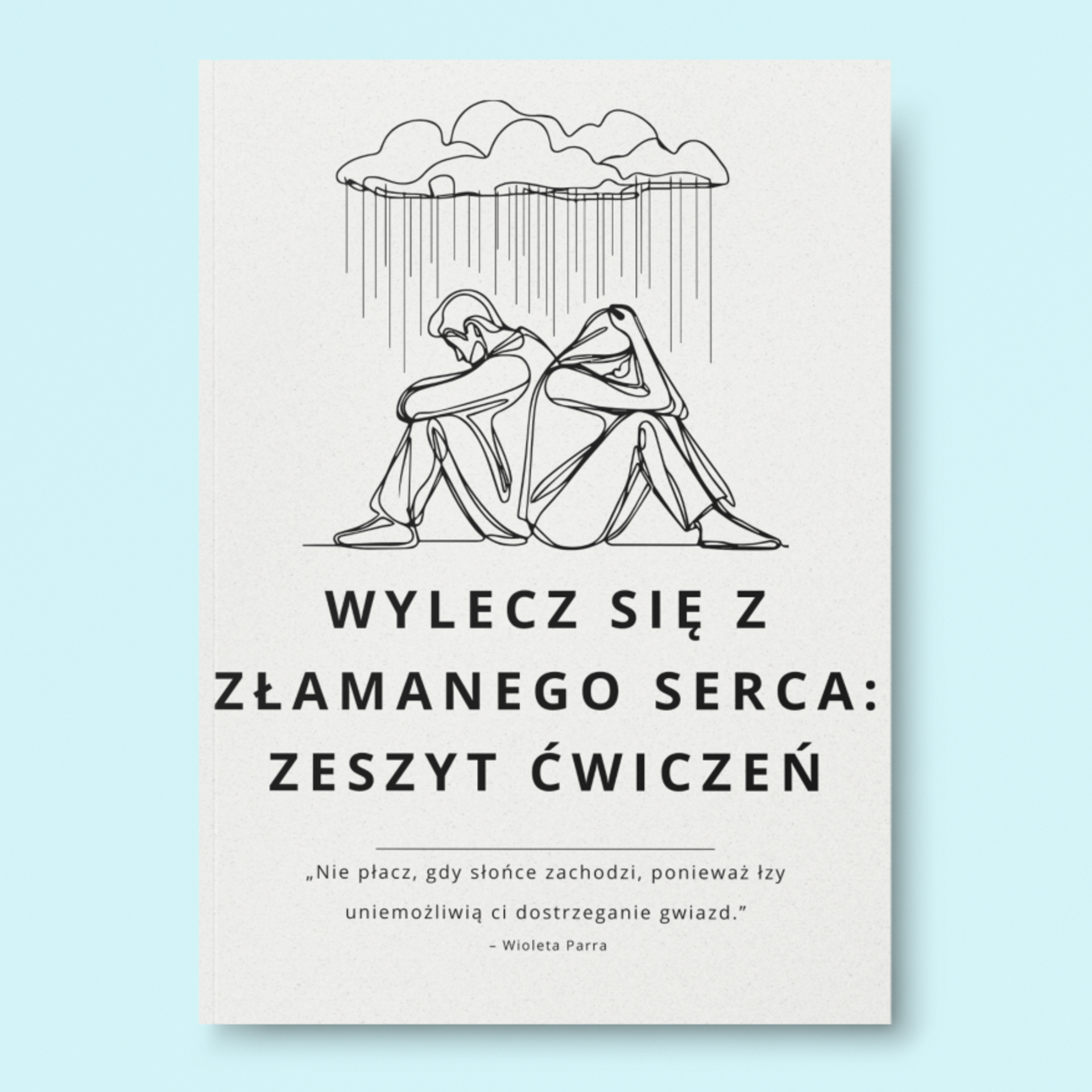 Wylecz się z złamanego serca: Zeszyt ćwiczeń (eBook)