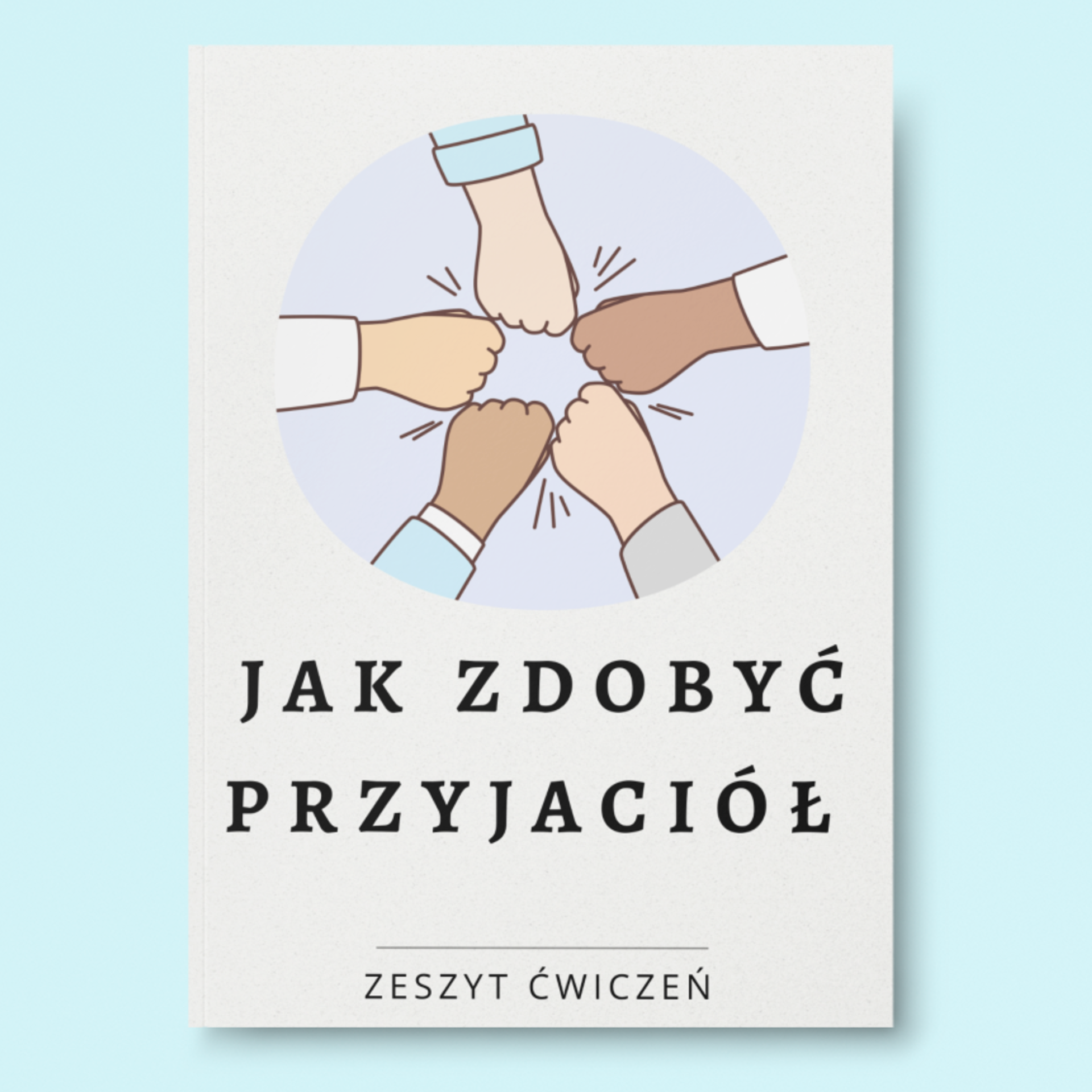 Jak zdobyć przyjaciół – Zeszyt ćwiczeń (eBook)