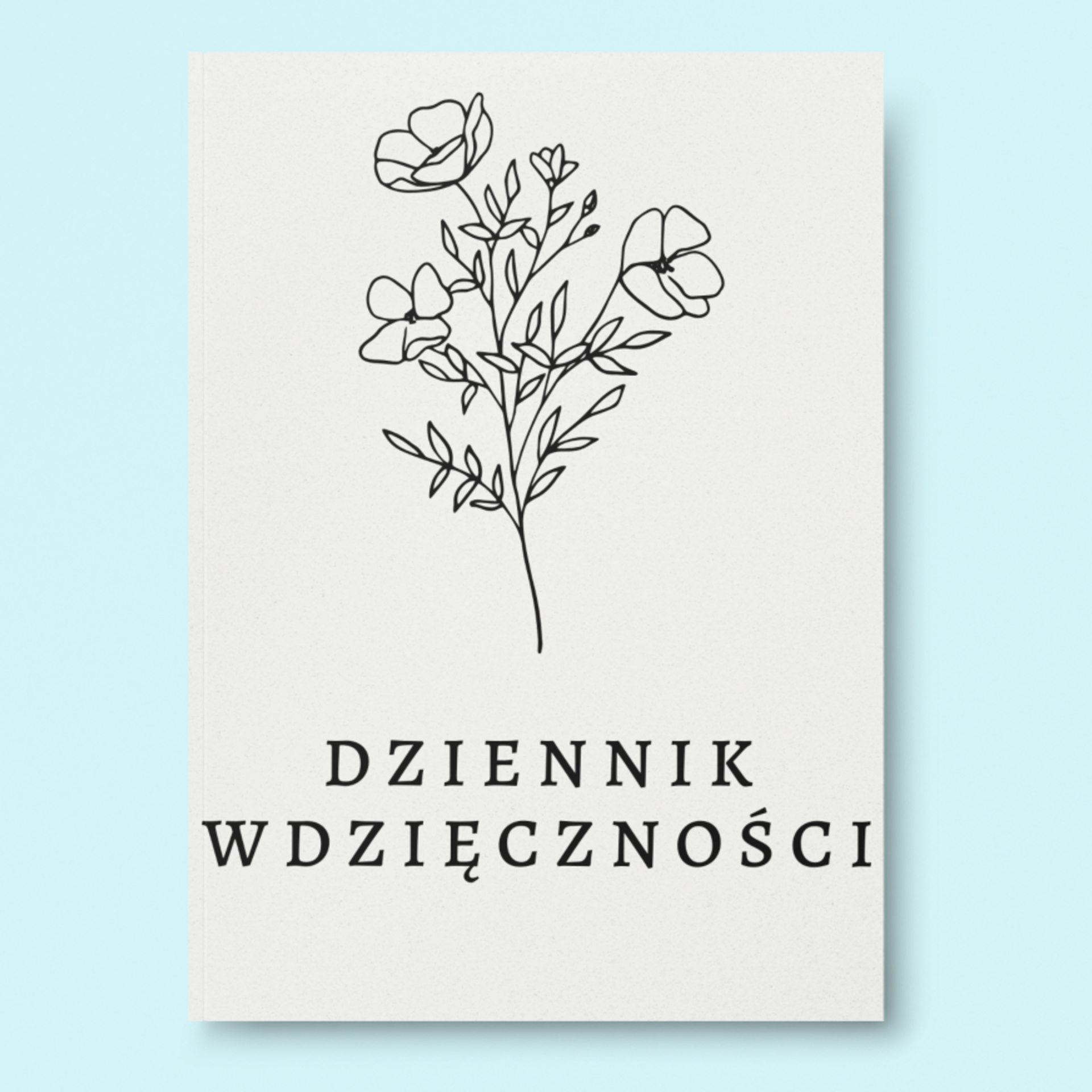 Dziennik Wdzięczności – Twój codzienny klucz do wewnętrznego spokoju i radości ✨ (eBook)